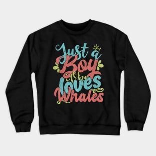 Just A Boy Who Loves Whales Gift product Crewneck Sweatshirt